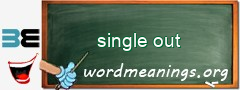 WordMeaning blackboard for single out